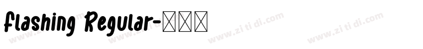 Flashing Regular字体转换